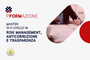 Master executive di II livello in “Risk Management, Anticorruzione e Trasparenza”
