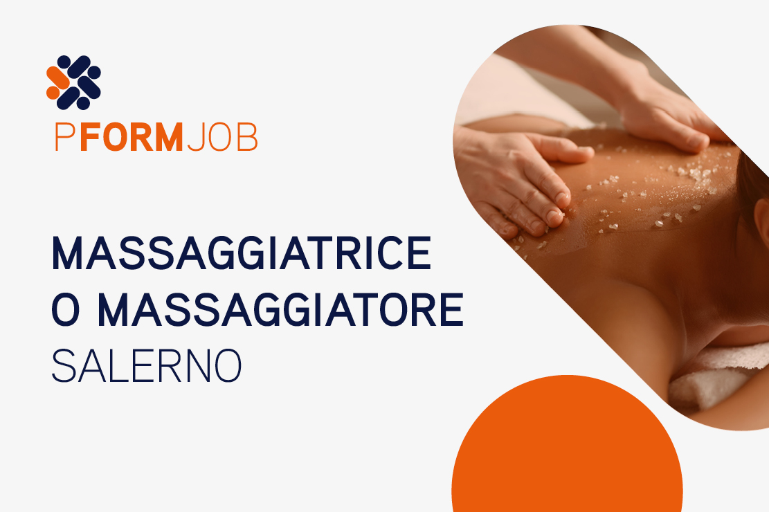Massaggiatrice o Massaggiatore a Salerno